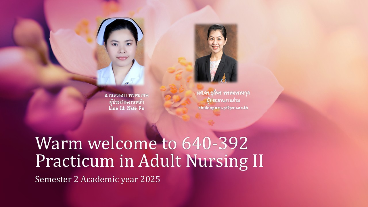welcome to Practicum in Adult Nursing II, 2-2025 